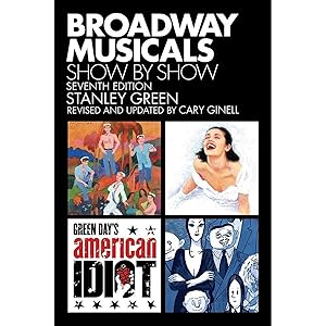 Bild des Verkufers fr Green, S: Broadway Musicals - Show by Show zum Verkauf von artbook-service