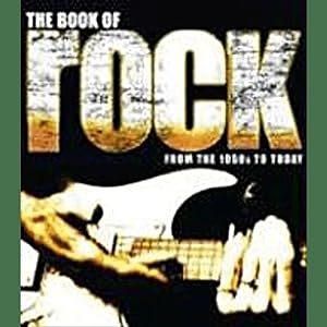 Seller image for The Book of Rock: From the 1950s to Today for sale by artbook-service