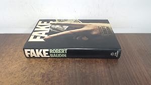 Seller image for Fake: The Passing Fortunes of a Counterfeiter for sale by BoundlessBookstore
