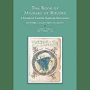 Imagen del vendedor de The Book of Michael of Rhodes, Volume 3 - Studies: A Fifteenth-Century Maritime Manuscript a la venta por artbook-service