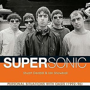 Imagen del vendedor de Supersonic: Personal Situations With Oasis (1992-96) a la venta por artbook-service