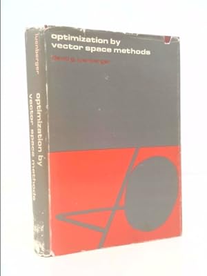 Image du vendeur pour Optimization by Vector Space Methods (Series in Decision and Control) mis en vente par ThriftBooksVintage