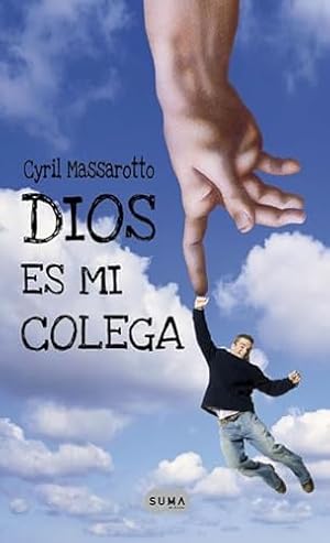 Imagen del vendedor de Dios Es Mi Colega a la venta por Libros Tobal