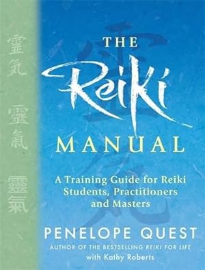 Immagine del venditore per The Reiki Manual: A Training Guide for Reiki Students, Practitioners and Masters venduto da WeBuyBooks