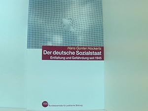 Imagen del vendedor de Der deutsche Sozialstaat Entfaltung und Gefhrdung seit 1945 a la venta por Book Broker