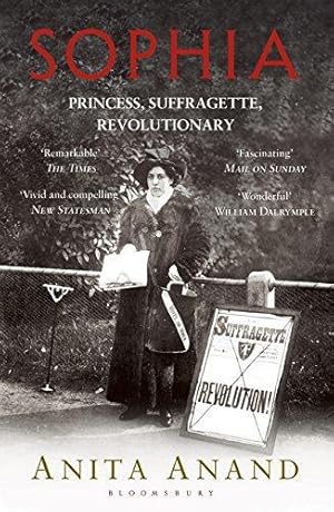 Image du vendeur pour Sophia: Princess, Suffragette, Revolutionary mis en vente par WeBuyBooks