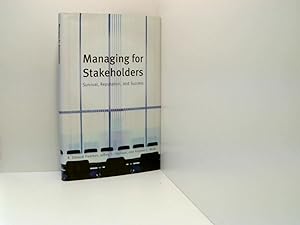 Bild des Verkufers fr Managing for Stakeholders: Survival, Reputation, and Success (The Business Roundtable Institute for Corporate Ethics Series in Ethics and Leadership) zum Verkauf von Book Broker