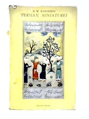 Bild des Verkufers fr Persian Miniatures zum Verkauf von World of Rare Books
