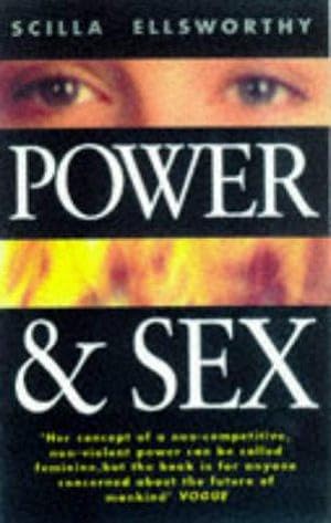 Seller image for Power and Sex: Developing Inner Strength to Deal with the World for sale by WeBuyBooks