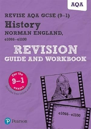 Bild des Verkufers fr Pearson REVISE AQA GCSE (9-1) History Norman England, c1066-c1100 Revision Guide and Workbook: For 2024 and 2025 assessments and exams - incl. free . learning, 2022 and 2023 assessments and exams zum Verkauf von WeBuyBooks