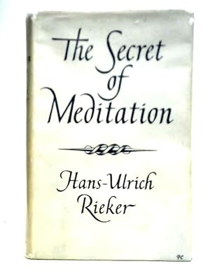 Seller image for The Secret of Meditation for sale by World of Rare Books