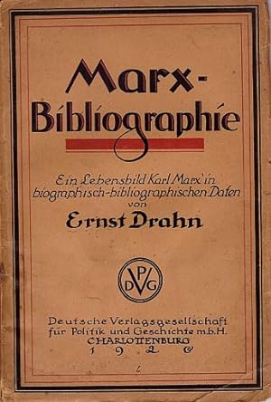 Bild des Verkufers fr Marx-Bibliographie. Ein Lebensbild Karl Marx`in biographisch-bibliographischen Daten. zum Verkauf von Antiquariat Heinz Tessin