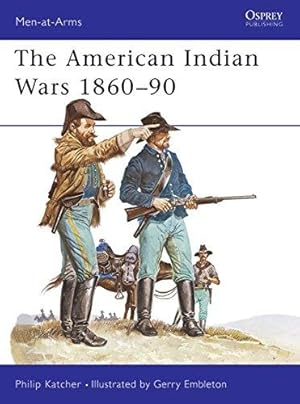 Immagine del venditore per The American Indian Wars 1860-90: 063 (Men-at-Arms) venduto da WeBuyBooks