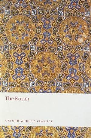 Image du vendeur pour The Koran: Interpreted (Oxford World's Classics) mis en vente par WeBuyBooks