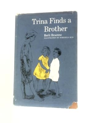 Bild des Verkufers fr Trina Finds A Brother zum Verkauf von World of Rare Books