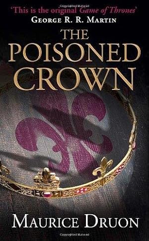 Bild des Verkufers fr The Poisoned Crown (The Accursed Kings, Book 3) zum Verkauf von WeBuyBooks 2