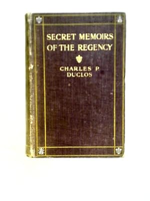 Bild des Verkufers fr Secret Memoirs of the Regency zum Verkauf von World of Rare Books