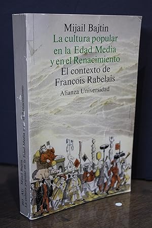 Seller image for La cultura popular en la Edad Media y en el Renacimiento. El contexto de Franois Rabelais.- Bajtin, Mijail. for sale by MUNDUS LIBRI- ANA FORTES