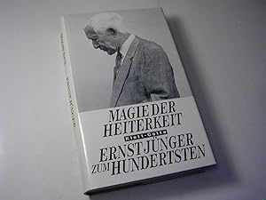 Bild des Verkufers fr Magie der Heiterkeit : Ernst Jnger zum Hundertsten zum Verkauf von Antiquariat Fuchseck