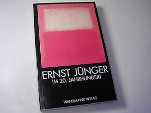 Seller image for Ernst Jnger im 20. Jahrhundert for sale by Antiquariat Fuchseck