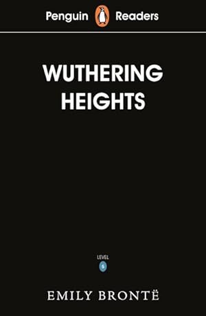 Seller image for Penguin Readers Level 5: Wuthering Heights (ELT Graded Reader) for sale by Rheinberg-Buch Andreas Meier eK