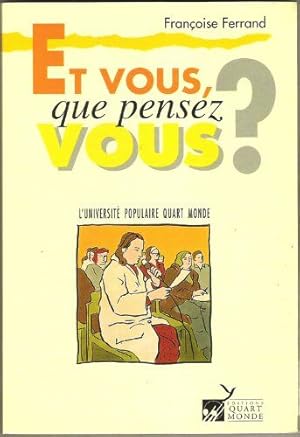 Et vous que pensez-vous? L'université populaire Quart Monde