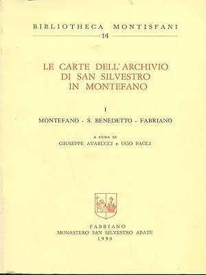 Le carte dell'archivio di San Silvestro in Montefano I