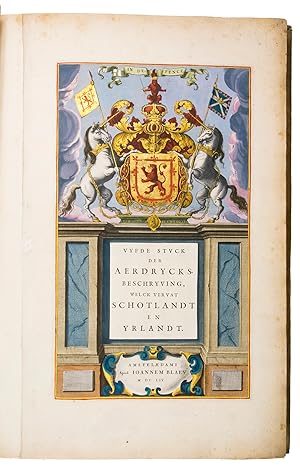 Image du vendeur pour Vyfde stuck der aerdrycksbeschryving, welck vervat Schotlandt en Yrlandt.Amsterdam, Joan Blaeu, 1654. Atlas folio (57.5 x 39.5 cm). With engraved architectural title-page with the arms of Scotland filling the top half, elaborately crested, supported by unicorns with flags and still with the old Stuart royalist mottos, and 55 engraved maps (54 double-page and 1 of the Irish County Caterlogh, full-page), often richly adorned with additional cartouches with regional scenes, but most often with coats of arms from the region. Numerous woodcut tailpieces and decorated initial letters. The title-page and all maps, including the cartouches, scenes and coats of arms, beautifully coloured by hand and highlighted with gold. All maps in their first states, without added ships or compass roses. 17th-century Dutch gold-tooled vellum. mis en vente par ASHER Rare Books