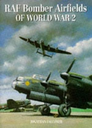 Bild des Verkufers fr RAF Bomber Airfields of World War 2 zum Verkauf von WeBuyBooks
