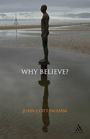 Bild des Verkufers fr Why Believe? zum Verkauf von WeBuyBooks