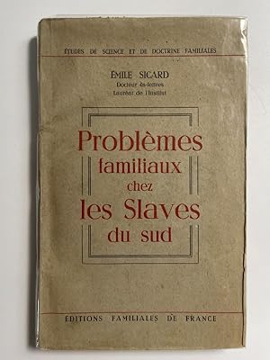 Image du vendeur pour Problmes familiaux chez les Slaves du sud mis en vente par LIBRAIRIE GIL-ARTGIL SARL