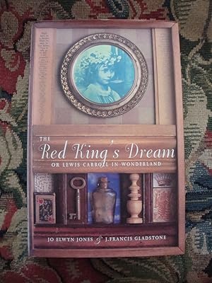 Imagen del vendedor de The Red King's Dream, or Lewis Carroll in Wonderland a la venta por Anne Godfrey