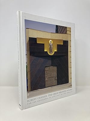 Seller image for Robert Graham: The Great Bronze Doors for the Cathedral of Our Lady of the Angels for sale by Southampton Books