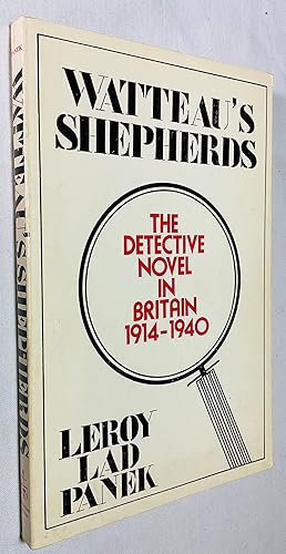 Seller image for Watteau's Shepherds: The Detective Novel in Britain, 1914-1940 for sale by Hadwebutknown