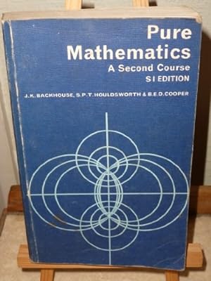 Seller image for Pure Mathematics: A Second Course: 2nd Course for sale by WeBuyBooks