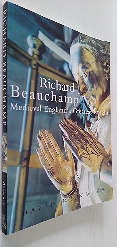 Seller image for Richard Beauchamp: Medieval England's Greatest Knight for sale by Your Book Soon
