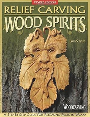 Bild des Verkufers fr Relief Carving Wood Spirits, Revised Edition: A Step-By-Step Guide for Releasing Faces in Wood (Fox Chapel Publishing) Fully Detailed Wood Spirit Project with Techniques, Tips, and 23 Bonus Patterns zum Verkauf von WeBuyBooks