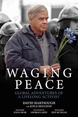 Seller image for Waging Peace: Global Adventures of a Lifelong Activist by Hartsough, David, Hollyday, Joyce [Paperback ] for sale by booksXpress