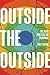 Seller image for Outside the Outside: The New Politics of Suburbs by Hern, Matt [Hardcover ] for sale by booksXpress