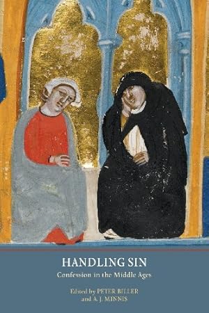 Seller image for Handling Sin: Confession in the Middle Ages (York Studies in Medieval Theology) [Paperback ] for sale by booksXpress