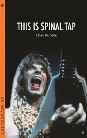 Seller image for This Is Spinal Tap (Cultographies) by Ethan de Seife [Paperback ] for sale by booksXpress