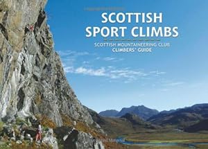 Seller image for Scottish Sport Climbs: Scottish Mountaineering Club Climbers' Guide by Anderson, Rab, MacLeod, Dave, Moody, Colin, Morrison, Neil, Nisbet, Andy, Shepherd, Neil, Tattersall, Paul, Taylor, Ian, Wilby, Andy, Orkney Climbing Club [Paperback ] for sale by booksXpress