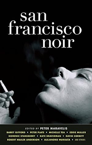 Bild des Verkufers fr San Francisco Noir (Akashic Noir Anthologies) [Paperback ] zum Verkauf von booksXpress