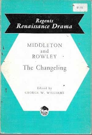 Imagen del vendedor de The Changeling (Regents Renaissance Drama) a la venta por Bookfeathers, LLC