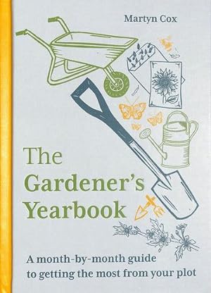 Seller image for The Gardener's Yearbook: A month-by-month guide to getting the most out of your plot [Hardcover ] for sale by booksXpress