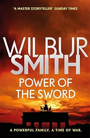 Image du vendeur pour Power of the Sword: The Courtney Series 5 by Smith Wilbur [Paperback ] mis en vente par booksXpress