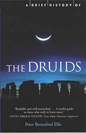 Seller image for A Brief History of the Druids (Brief Histories S) by Ellis, Peter Berresford [Paperback ] for sale by booksXpress