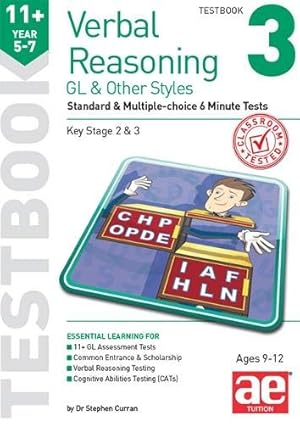 Seller image for 11+ Verbal Reasoning Year 5-7 GL & Other Styles Testbook 3 by Stephen C. Curran, Nicholas Geoffrey Stevens, Autumn McMahon (editor), Nell Bond (editor) [Paperback ] for sale by booksXpress