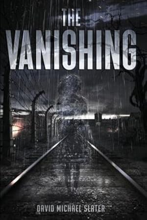 Immagine del venditore per The Vanishing by Slater, David Michael [Paperback ] venduto da booksXpress