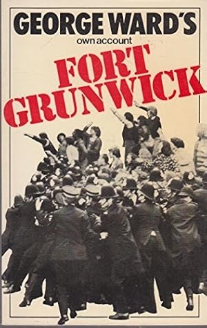 Bild des Verkufers fr Fort Grunwick zum Verkauf von WeBuyBooks